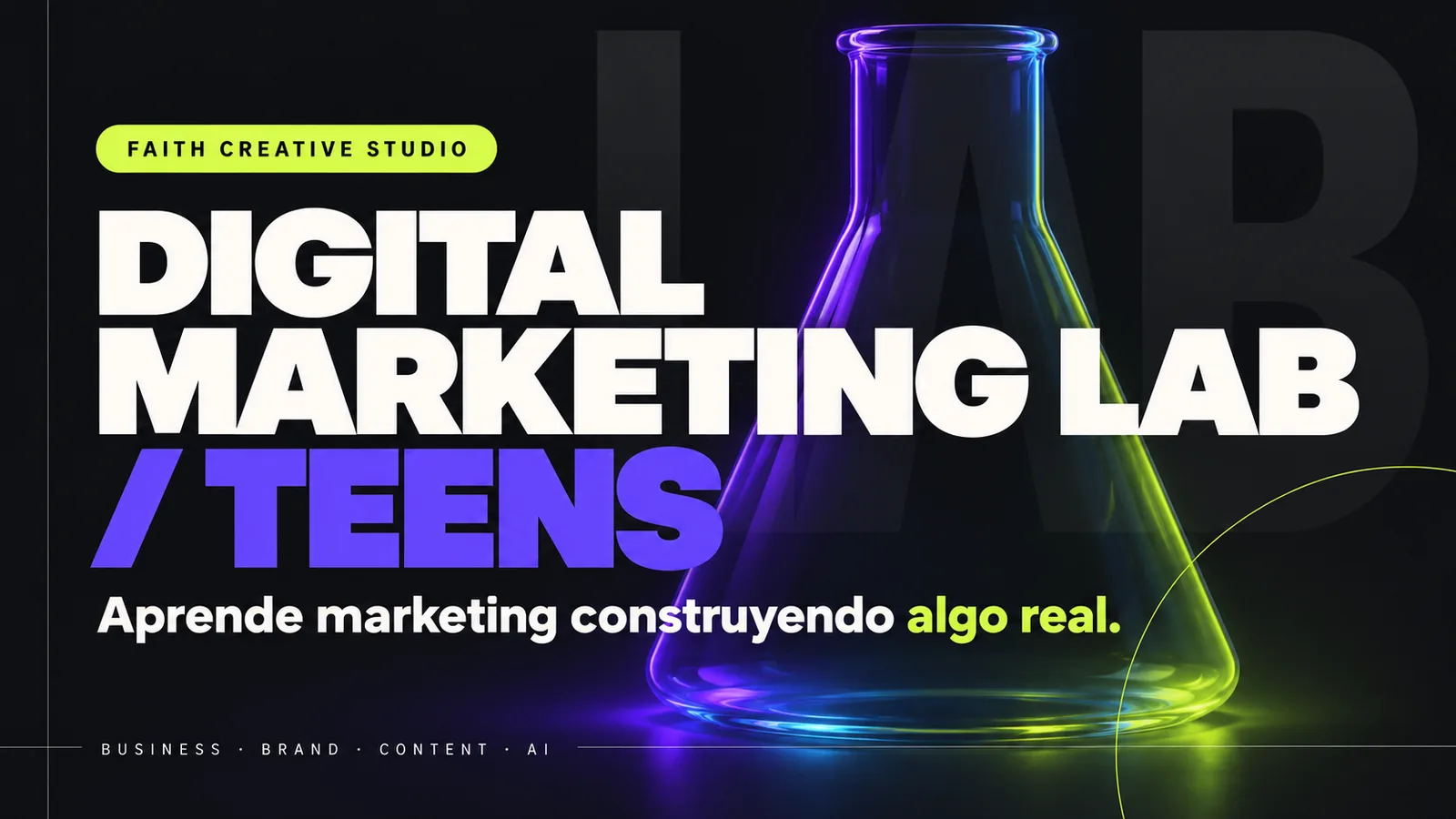 Portada del Digital Marketing Lab for Teens: Aprende marketing construyendo algo real
